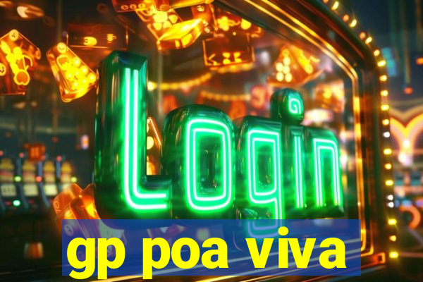gp poa viva